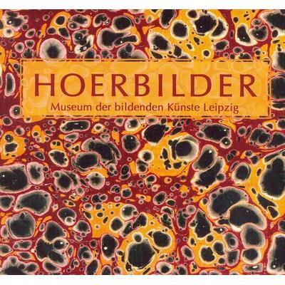 HOERBILDER - Museum der bildenden Künste Leipzig - , Audio, 4056198018828