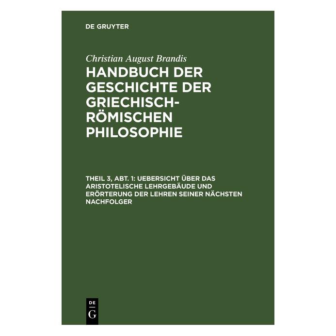 De Gruyter Brandis:Christian August Brandis: Handb (Deutsch, Hardcover, Christian August Brandis) (67770108)