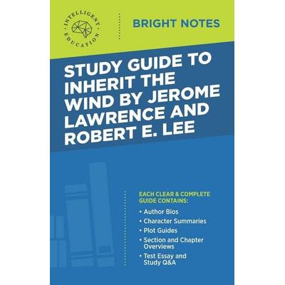 Study Guide to Inherit the Wind by Jerome Lawrence and Robert E. Lee, Taschenbuch von , Dexterity, 978-1-64542-304-1
