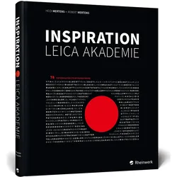 Inspiration Leica Akademie, Ratgeber von Robert Mertens