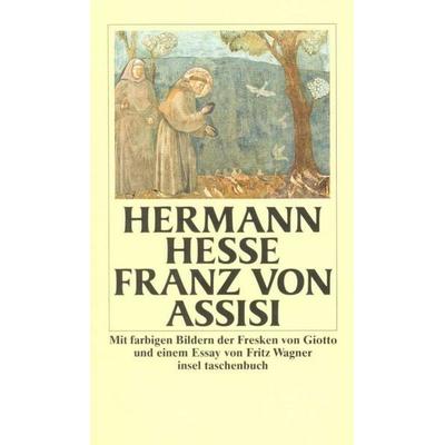 Franz von Assisi, Taschenbuch von Hermann Hesse, Insel, 978-3-458-32769-1