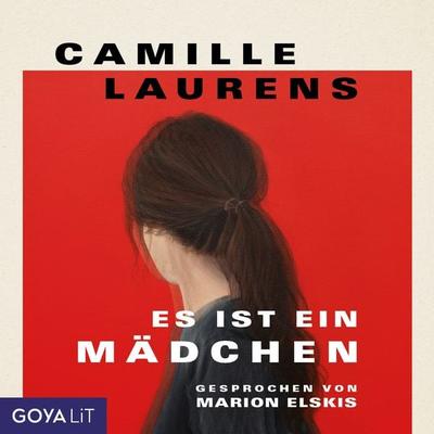 Es ist ein Mädchen - Camille Laurens, Audio, 4066338841629
