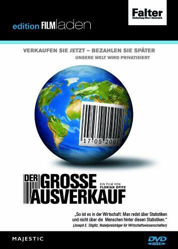Florian Opitz - Der grosse Ausverkauf: Verkaufen Sie jetzt - bezahlen Sie später. Unsere Welt wird privatisiert - Preis vom 09.10.2026 07:28:09 h