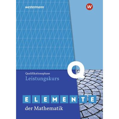 Elemente der Mathematik SII. Qualifikationsphase Leistungskurs: Schulbuch. Nordrhein-Westfalen, Gebundene Ausgabe von , Westermann Schulbuchverlag