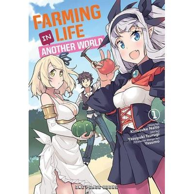 Farming Life in Another World Volume 1, Taschenbuch von Kinosuke Naito, Social Club Books, 978-1-64273-085-2