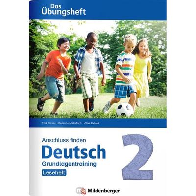 Anschluss finden Deutsch 2 - Das Übungsheft - Grundlagentraining: Leseheft, Geheftet von Tina Kresse,Susanne McCafferty,Alisa Schied, Mildenberger
