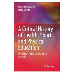 Umbreit A Critical History of Health, Sport, and Physical Education (Englisch, Softcover, Jorge Knijnik, Michelle Gorzanelli) (74730249)