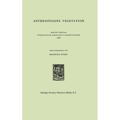 Anthropogene Vegetation, Taschenbuch von , Springer Netherland, 978-94-010-3560-6