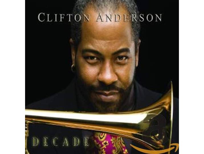 Clifton Anderson - Decade