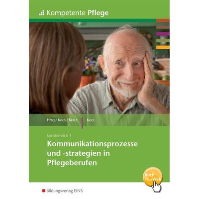 Kompetente Pflege, Taschenbuch von Ursula Kocs, Westermann Berufliche Bildung, 978-3-427-16100-4