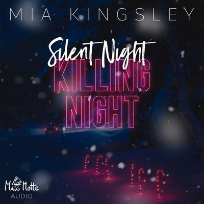 Silent Night, Killing Night - Mia Kingsley, Audio, 4064066696894