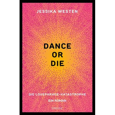 Dance Or die, Taschenbuch von Jessika Westen, Emons Verlag