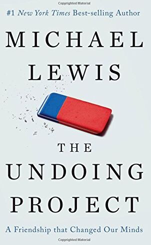Michael Lewis - The Undoing Project: A Friendship that Changed Our Minds - Preis vom 17.10.2026 19:25:27 h