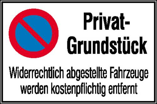 Verbotsschild Eingeschränktes Halteverbot, Privatgrundstück Aluminium (B x H) 600mm x 400mm 1St.
