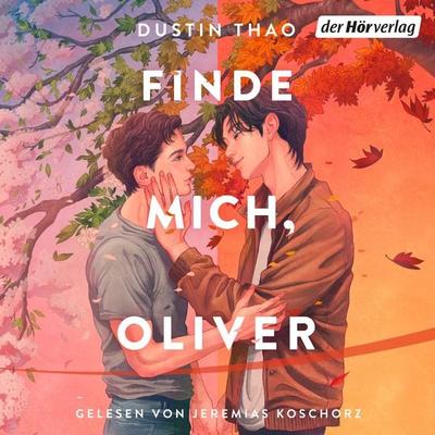 Finde mich, Oliver - Dustin Thao, Audio, 9783844554021