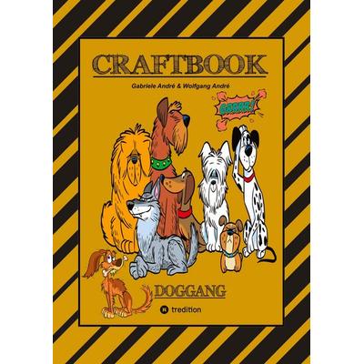 CRAFTBOOK - 100 SEITEN MIT DEM TREUEN VIERBEINER - WUNDERBARE HUNDEMOTIVE - KNIFFLIGE RÄTSEL & AUSFGABEN - WISSENSWERTES - MEINE STROY, Taschenbuch