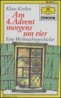 Klaus Kordon - Am Vierten Advent morgens um vier, 1 Cassette - Preis vom 01.10.2026 17:08:56 h