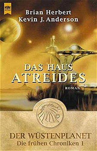 Brian Herbert - Das Haus Atreides (Der Wüstenplanet Die frühen Chroniken 1) - Preis vom 09.10.2026 07:28:09 h