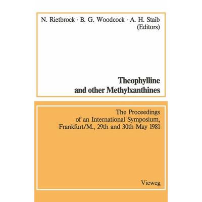 Theophylline and other Methylxanthines / Theophyllin und andere Methylxanthine, Taschenbuch von Norbert Rietbrock, Vieweg & Teubner, 978-3-663-05269-2