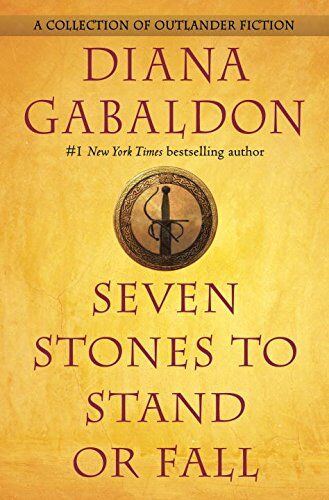 Diana Gabaldon - Seven Stones to Stand or Fall: A Collection of Outlander Fiction - Preis vom 09.10.2026 07:28:09 h