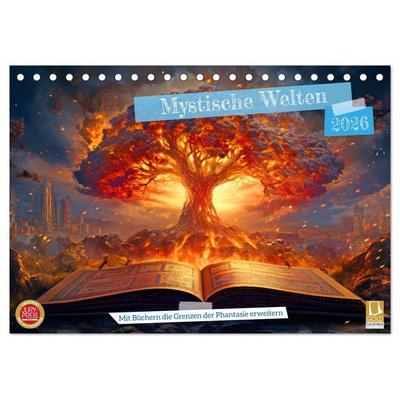 Mystische Welten - Mit Büchern die Grenzen der Phantasie erweitern (Tischkalender 2026 DIN A5 quer), CALVENDO Monatskalender