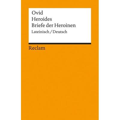 Heroides /Briefe der Heroinen, Taschenbuch von Ovid, Reclam, Philipp