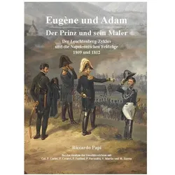 Eugène und Adam - Der Prinz und sein Maler, Fachbücher von Riccardo Papi