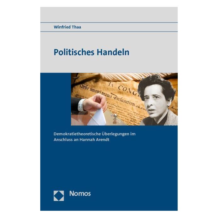 Nomos Politisches Handeln (Deutsch, Softcover, Winfried Thaa) (55405172)