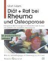 Olaf Adam - Diät + Rat bei Rheuma und Osteoporose: Erfolgreiche Behandlung nach internationalen Studien. Hilfe zur Selbsthilfe gegen Entzündung und Schmerz. Ein praxisorientierter Leitfaden - Preis vom 10.10.2026 11:48:34 h
