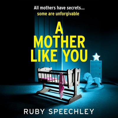 A Mother Like You - Ruby Speechley, Audio, 9781805578680