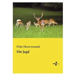 Die Jagd, Ratgeber von Fritz Skowronnek