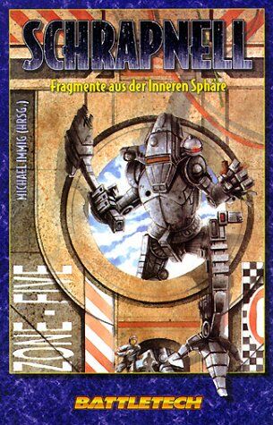 Michael Immig - Battletech. Schrapnell. Fragmente der Inneren Sphäre. - Preis vom 10.10.2026 11:48:34 h