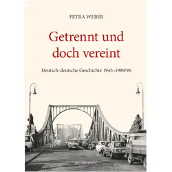 Getrennt und doch vereint, Fachbücher von Petra Weber