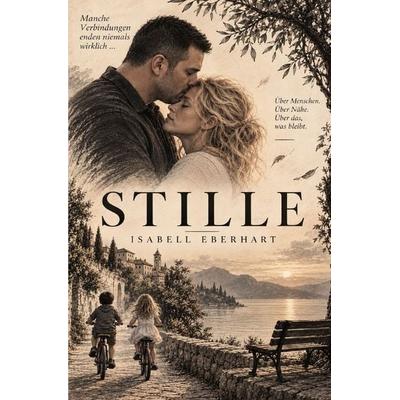 Stille, Taschenbuch von Isabell Eberhart, Epubli, 978-3-565-73468-9