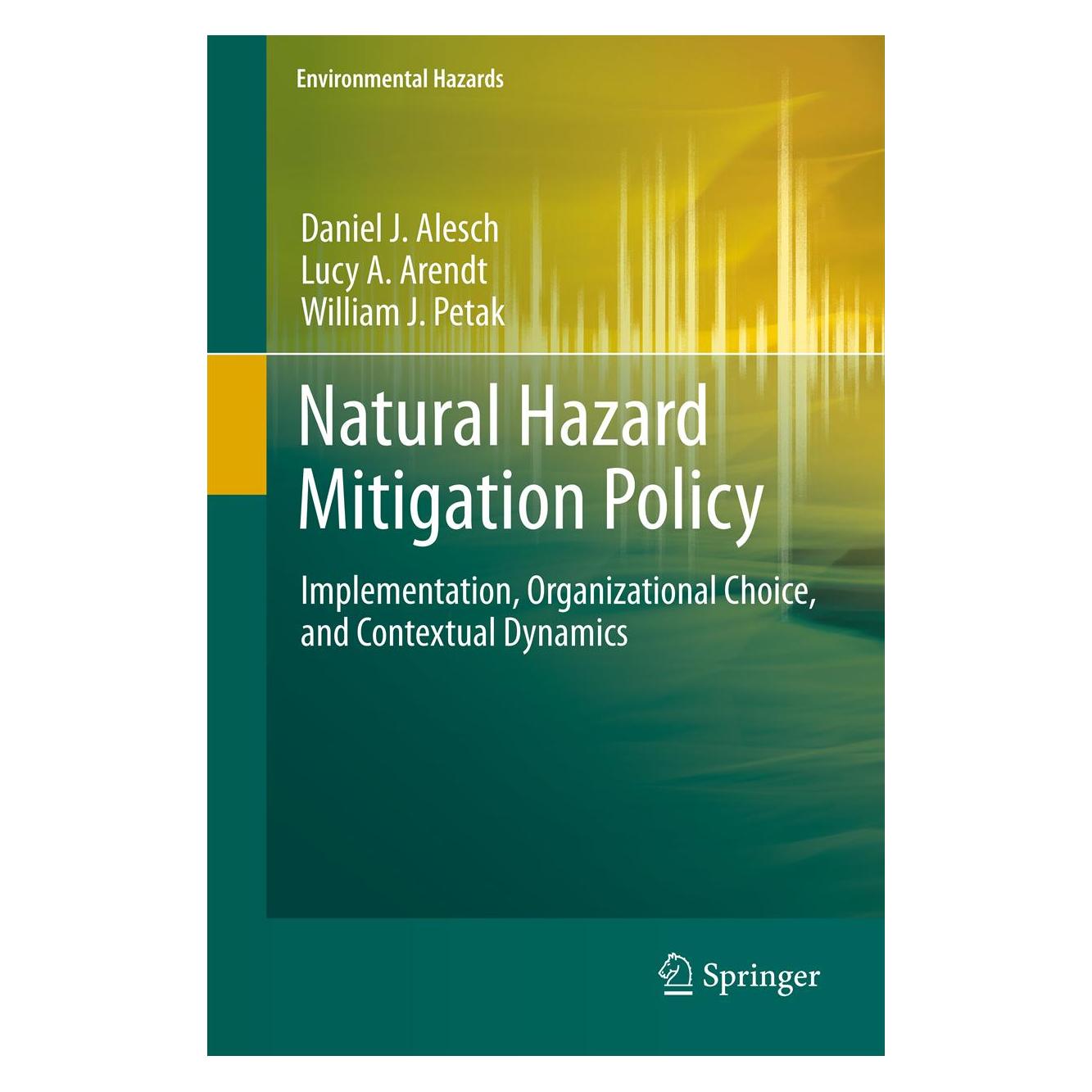 Springer Natural Hazard Mitigation Policy (Englisch, Softcover, Daniel J. Alesch) (55539648)