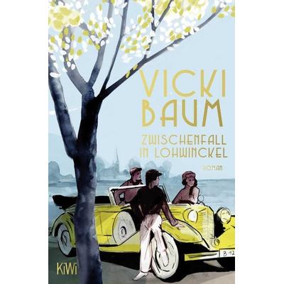 Zwischenfall in Lohwinckel, Taschenbuch von Vicki Baum, Kiepenheuer & Witsch
