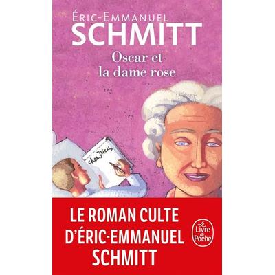 Oscar et la dame rose, Taschenbuch von Eric Emmanuel Schmitt, Hachette Livre - Bnf, 978-2-253-07991-0