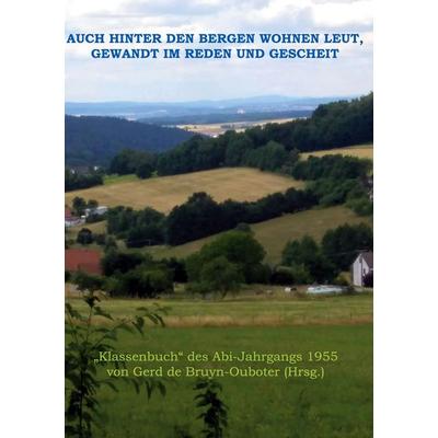 Auch hinter den Bergen wohnen Leut, Gebundene Ausgabe von , BoD – Books on Demand, 978-3-7578-9168-8