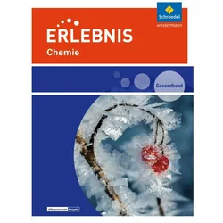 Erlebnis Chemie 7.-10. Schuljahr. Differenzierende Ausgabe 2016. Gesamtband, Schulbücher von Horst-Dietmar Kirks, Hans Tegen