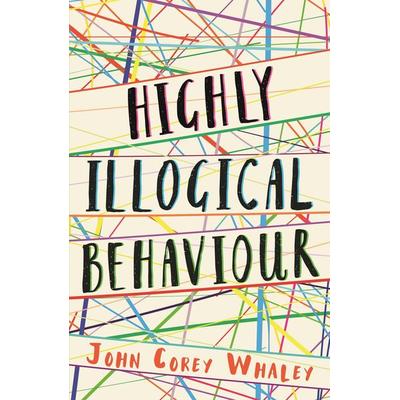 Highly Illogical Behaviour, Taschenbuch von John Corey Whaley, Faber & Faber, London, 978-0-571-33044-7