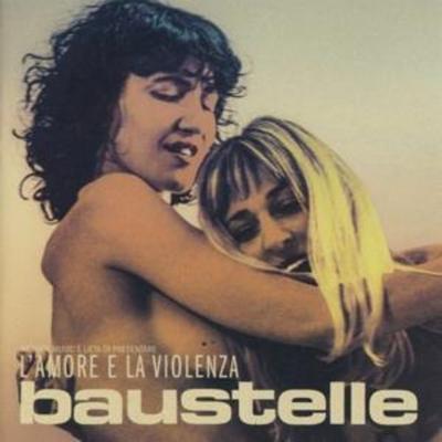L'Amore E La Violenza - Baustelle, CD