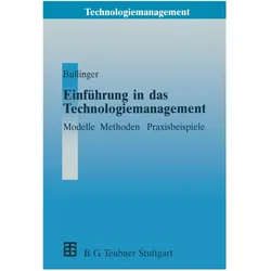 Einführung in das Technologiemanagement, Fachbücher von Hans-Jörg Bullinger