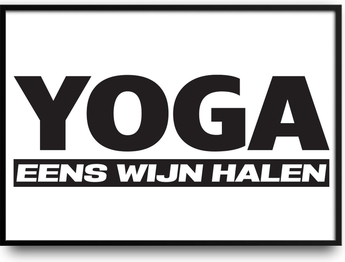 Fotolijst met poster Yoga eens wijn halen met tekst - Decoratie voor studentenkamer of feestlocatie