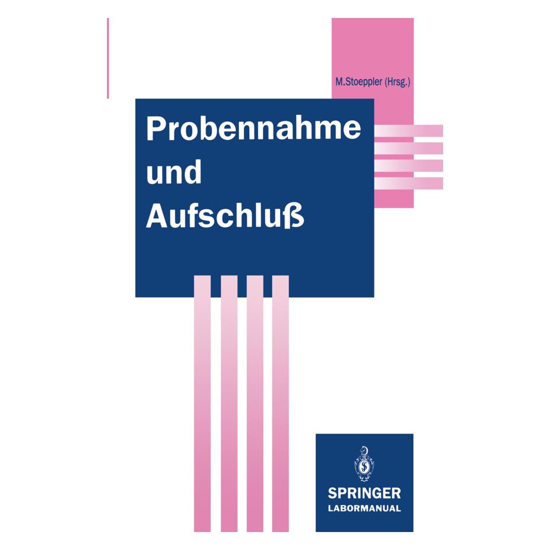 Springer Probennahme und Aufschluss (Deutsch, Softcover, Markus Stoeppler) (55508326)