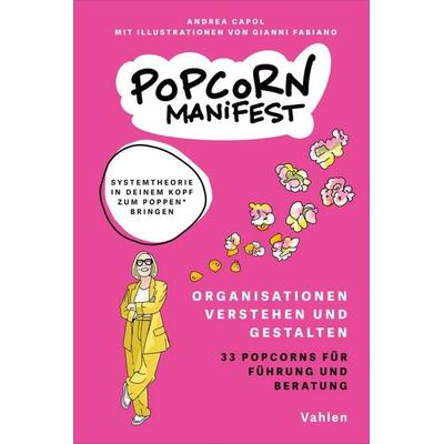 POPCORN-Manifest, Taschenbuch von Andrea Capol, Vahlen, Franz, 978-3-8006-7955-3
