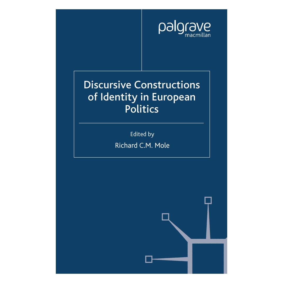 Springer Discursive Constructions of Identity in European Politics (Englisch, Softcover) (55811047)