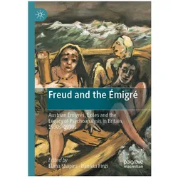 Freud and the Émigré, Fachbücher von Elana Shapira, Daniela Finzi