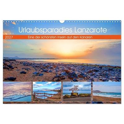 Urlaubsparadies Lanzarote (Wandkalender 2027 DIN A3 quer), CALVENDO Monatskalender