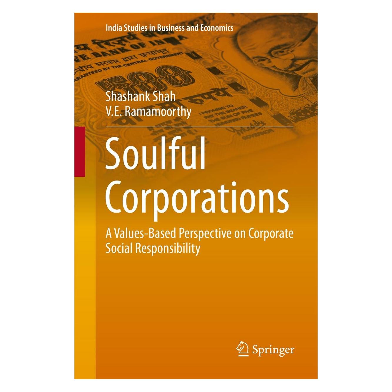 Springer Soulful Corporations (Englisch, Hardcover, Shashank Shah, V. E. Ramamoorthy) (9788132212744)