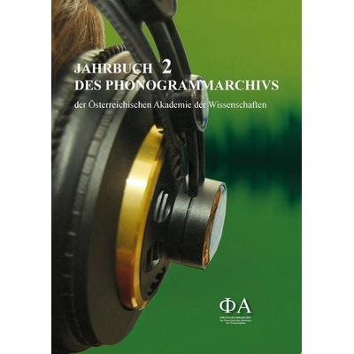 Jahrbuch des Phonogrammarchivs der Österreichischen Akademie der Wissenschaften, Taschenbuch von Gerda Lechleitner,Christian Liebl, Cuvillier, E,